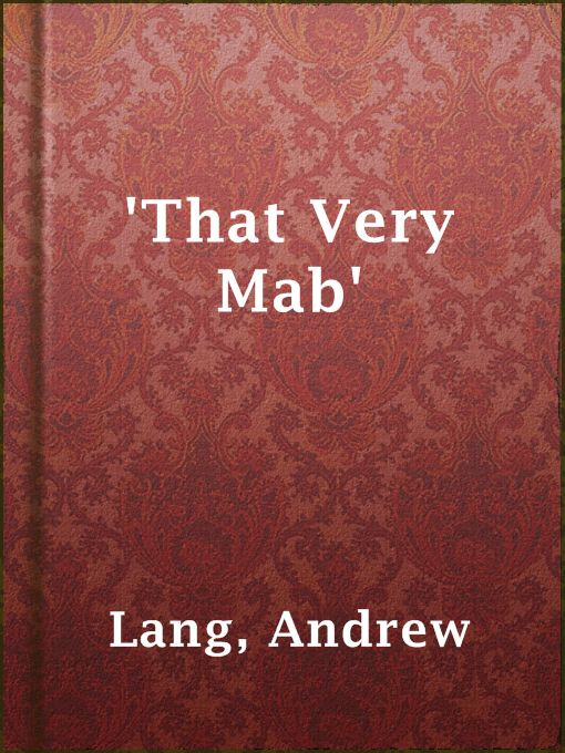 Title details for 'That Very Mab' by Andrew Lang - Available